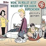 Image de Wehe, Du rollst jetzt wieder mit den Augen, Bürschchen!: Zits Band 6