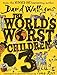 The World's Worst Children 3 by 
