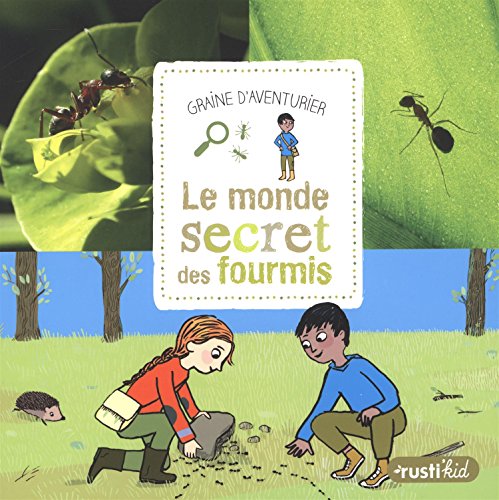 couverture de : monde secret des fourmis (le)