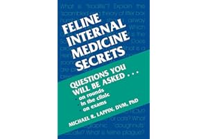 Feline Internal Medicine Secrets, 1e: Questions You Will be Asked on Rounds, in the Clinic, on Exams
