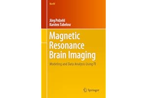 Magnetic Resonance Brain Imaging: Modeling and Data Analysis Using R
