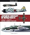 Japanese Aircraft of World War II (Technical Guides): 1937–1945