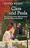 Image de Clara und Paula: Das Leben von Clara Rilke-Westhoff und Paula Modersohn-Becker