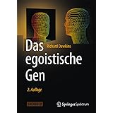 Das egoistische Gen: Mit einem Vorwort von Wolfgang Wickler