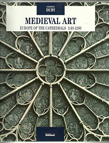 Medieval Art: Europe of the Cathedrals 1140-1280 II gratuit