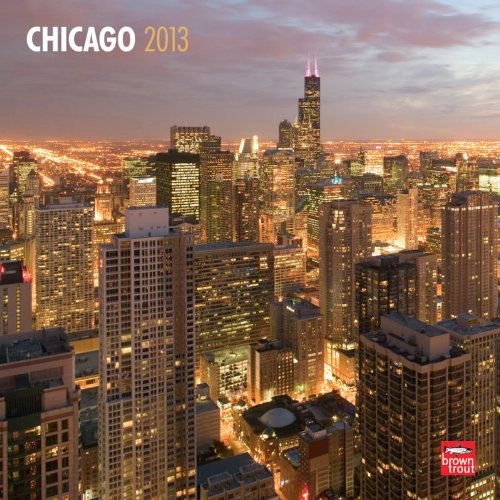 Chicago 2013 - Original BrownTrout-Kalender