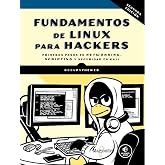 Fundamentos de Linux para hackers, 2.&ordf; edici&oacute;n (INFORMATICA)