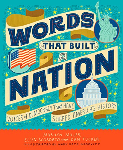 Words That Built a Nation: Voices of Democracy That Have Shaped America's History (English Edition)