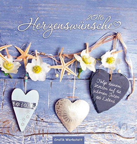Download Herzenswünsche 2016: Postkartenkalender - Kalender