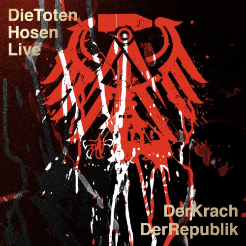 Die Toten Hosen Krach Der Republik Dvd Download Die Toten Hosen Krach Der Republik Dvd Download