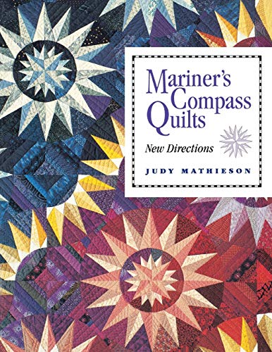 Mariner's Compass Quilts: New Directions livre