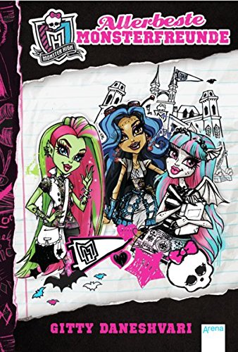Preisvergleich Produktbild Monster High. Allerbeste Monsterfreunde