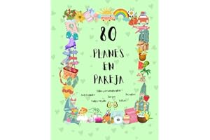 Planes en pareja: "¿Salimos de la rutina?" 80 Planes para parejas que incluyen, actividades, aventuras, juegos, retos, desafíos y vales, libro personalizable para parejas, regalo original para parejas