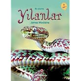 İlk Okuma - Yılanlar