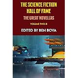 The Science Fiction Hall of Fame Volume Two-B: The Great Novellas
