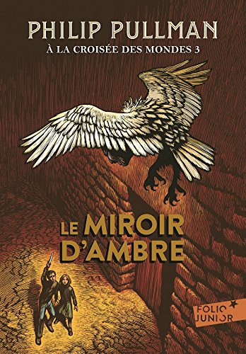 Download À la croisée des mondes, III : Le Miroir d'Ambre Download À la croisée des mondes, III : Le Miroir d'Ambre