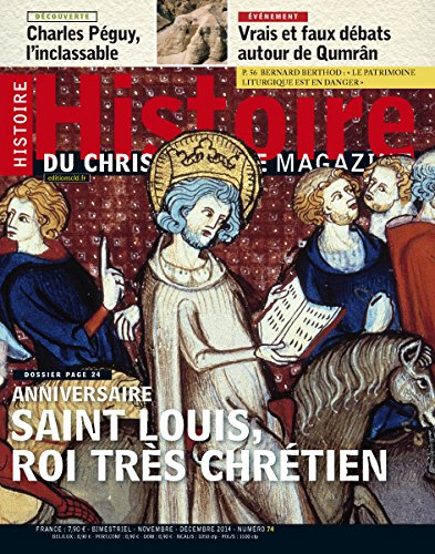 Histoire du christianisme: 74 Saint Louis