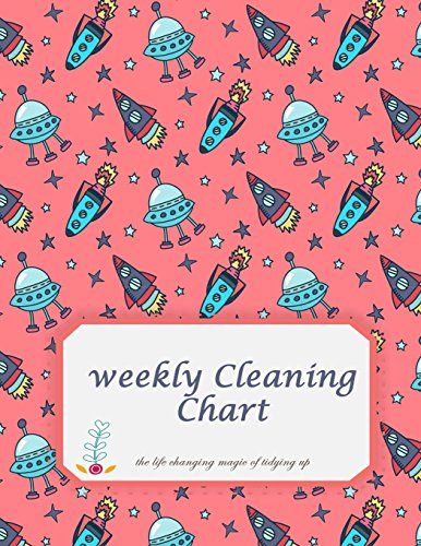 weekly cleaning chart: The life changing magic of tidying up. Household Planner, Daily Routine Planner, Cleaning and Organizing Your House Large Size 8.5" x 11"