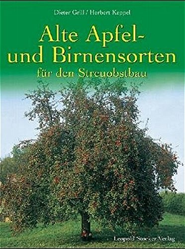Download Alte Apfel- und Birnensorten für den Streuobstbau Download Alte Apfel- und Birnensorten für den Streuobstbau