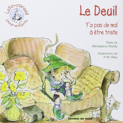 Télécharger Le deuil : y'a pas de mal à être triste de R-W Alley (1 septembre 2003) Broché Livre PDF Gratuit