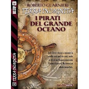 I pirati del Grande Oceano: Terra Incognita 4