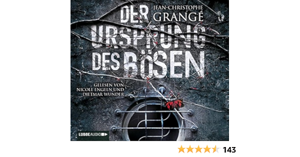 Der Ursprung Des Bosen Grange Jean Christophe Wunder Dietmar Engeln Nicole Werner Richter Ulrike Amazon De Bucher
