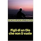 Figli di un Dio che non li vuole