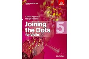 Joining the Dots for Violin, Grade 5: A Fresh Approach to Sight-Reading (Joining the dots (ABRSM))