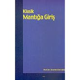 KLASİK MANTIĞA GİRİŞ