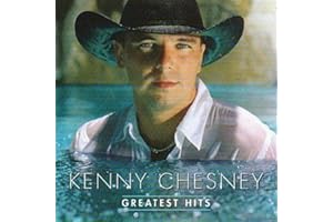 Kenny Chesney Greatest Hits