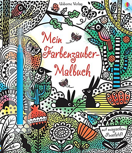Preisvergleich Produktbild Mein Farbenzauber-Malbuch: mit magischem Pinselstift