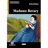 Madame Bovary. Lire et s’entraîner. B1. Con audio. Con e-book. Con espansione online: Madame Bovary + online audio + App