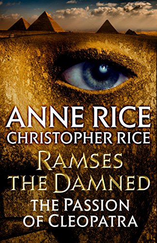 Ramses the Damned: The Passion of Cleopatra Ramses the Damned: The Passion of Cleopatra