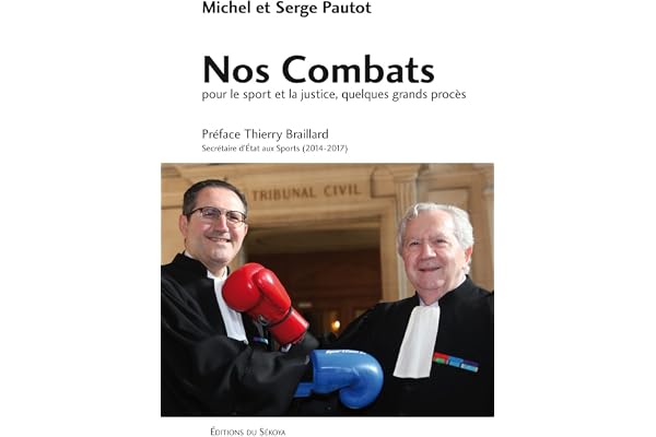 Nos Combats - Pour le sport et la justice, quelques grands procès
