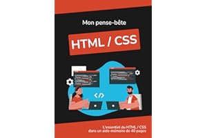Mon pense-bête HTML/CSS: L'essentiel du HTML5 et CSS3 dans un mémento tout en couleur