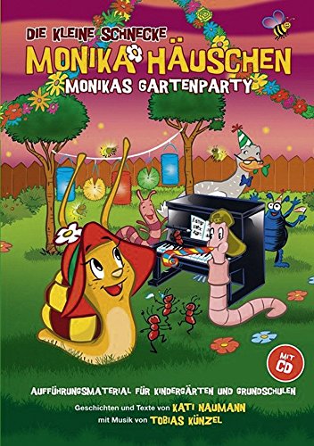 Download Die Kleine Schnecke Monika Häuschen: Monikas Gartenparty - Aufführungsmaterial für Kindergärten und Grundschulen Download Die Kleine Schnecke Monika Häuschen: Monikas Gartenparty - Aufführungsmaterial für Kindergärten und Grundschulen