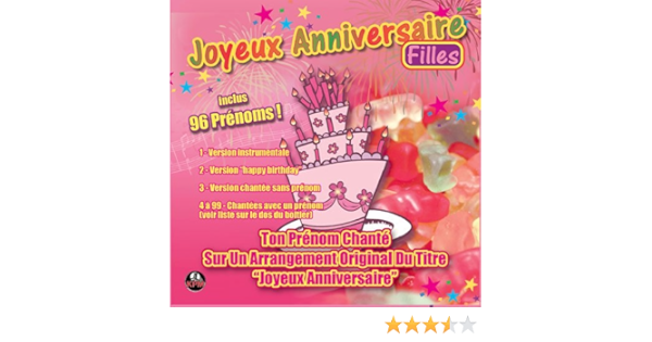Cd Joyeux Anniversaire 96 Prenoms Filles Multi Artistes Amazon Fr Cd Et Vinyles