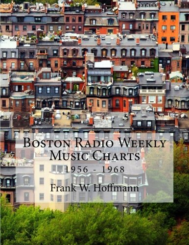 Preisvergleich Produktbild Boston Radio Weekly Music Charts: 1956 - 1968