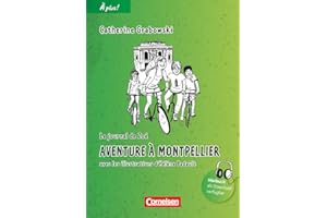 À plus ! - Zu allen Ausgaben 2012 - Band 2: Aventure à Montpellier - A1+ / A2 - Lektüre