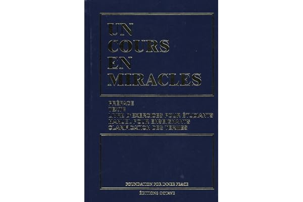 Un cours en miracles: Version inégrale