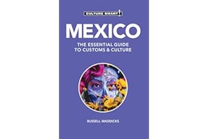 Mexico - Culture Smart!: The Essential Guide to Customs & Culture