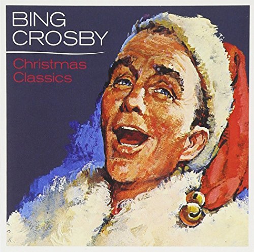 Preisvergleich Produktbild Christmas Classics by Bing Crosby