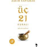 &Uuml;&ccedil; 21 Kuralı Şifa Rit&uuml;elleri
