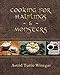 Produktbild Cooking for Halflings & Monsters: 111 Comfy, Cozy Recipes for Fantasy-Loving Souls