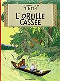 Les Aventures de Tintin, Tome 6 : L'oreille cassée