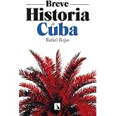 Breve historia de Cuba: 1 (Breves historias de pa&iacute;ses de Am&eacute;rica)