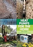 Heat Pumps for the Home (English Edition) by John Cantor, Gavin Harper