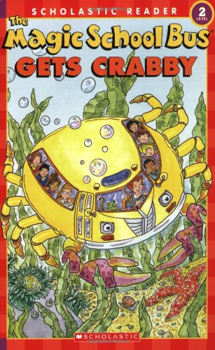 Gets Crabby: 1 (The Magic School Bus)