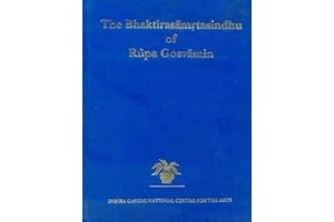 The Bhaktirasamrtasindhu of Rupa Goswami