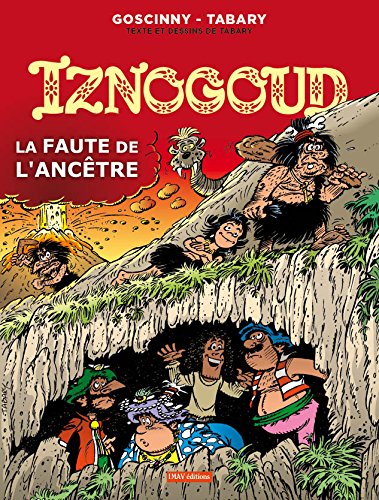 Iznogoud, Tome 27 : La faute de l'ancêtre